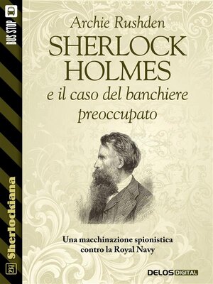 cover image of Sherlock Holmes e il caso del banchiere preoccupato